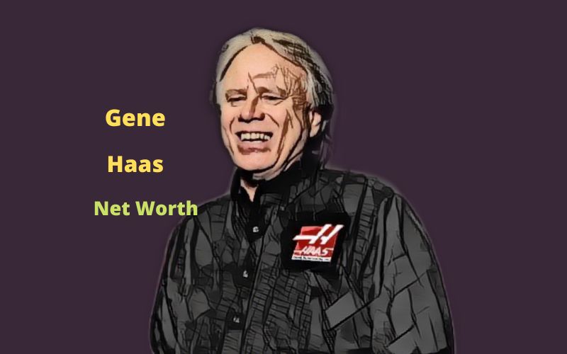 Gene Haas Net Worth: Unraveling Conflicting 2024 Estimates